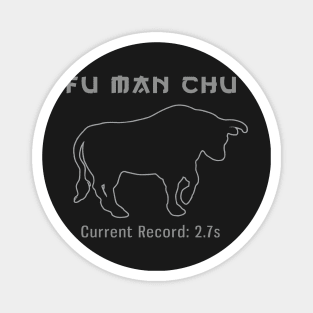 Fu Man Chu Bull T-Shirt Magnet